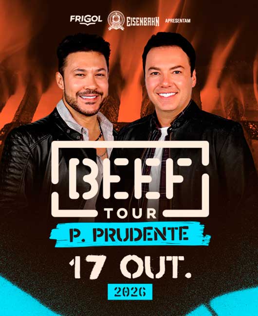BEEF TOUR - 10 ANOS - PRESIDENTE PRUDENTE