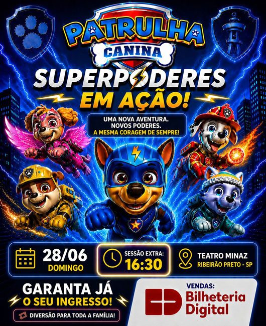 PATRULHA CANINA SUPER PODERES | SESSÃO 16H30